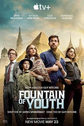 爆料吃瓜《寻秘不老泉 Fountain of Youth》免费在线观看
