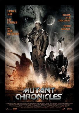 深夜福利社《变异编年史 Mutant Chronicles》免费在线观看